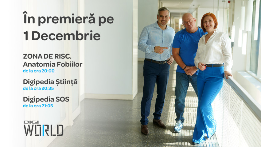 Producții în premieră, printre care “Zona de Risc. Anatomia Fobiilor”, la Digi Word